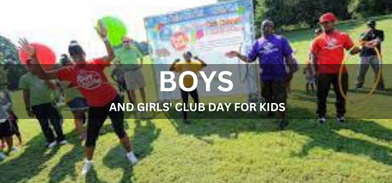 BOYS' AND GIRLS' CLUB DAY FOR KIDS [बच्चों के लिए लड़कों और लड़कियों का क्लब दिवस]